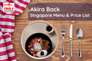 Akira Back Singapore Menu & Price List, reservation, delivery, discount coupon, contact hotline
