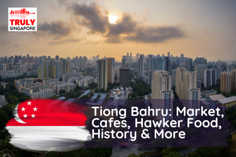 Tiong Bahru market, bakery, hawker centre, park, plaza. cafe