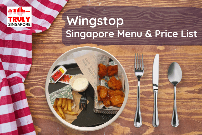 Wingstop Singapore Menu & Price List, reservation, delivery, discount coupon, contact hotline