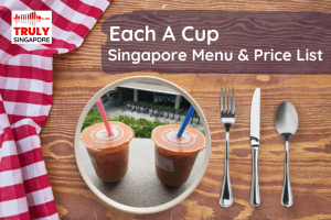 Each-A-Cup Singapore Menu & Price List, reservation, delivery, discount coupon, contact hotline
