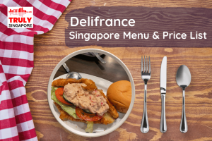 Delifrance Singapore Menu & Price List, reservation, delivery, discount coupon, contact hotline