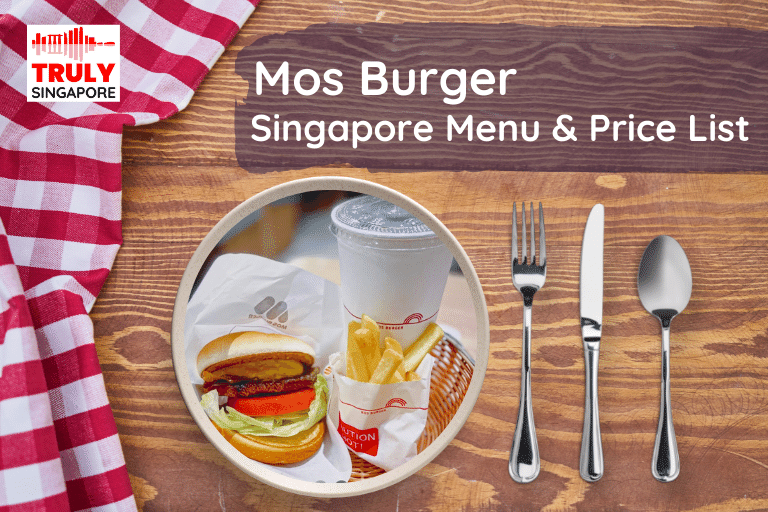 Mos Burger Singapore Menu & Price List, reservation, delivery, discount coupon, contact hotline